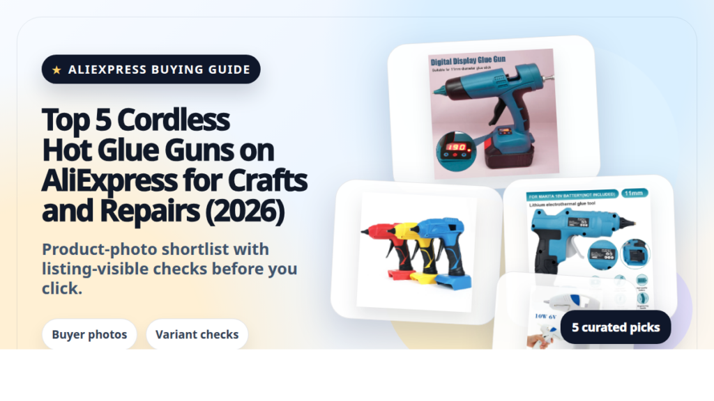 Product collage thumbnail for Top 5 Cordless Hot Glue Guns on AliExpress for Crafts and Repairs (2026)