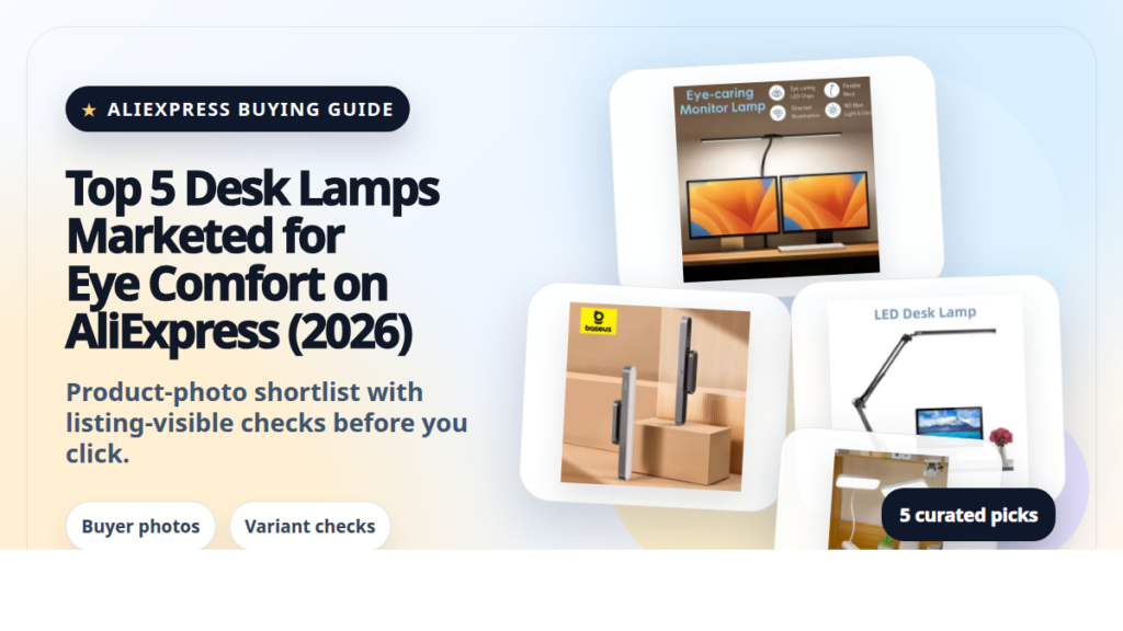 Product collage thumbnail for Top 5 Desk Lamps Marketed for Eye Comfort on AliExpress (2026)