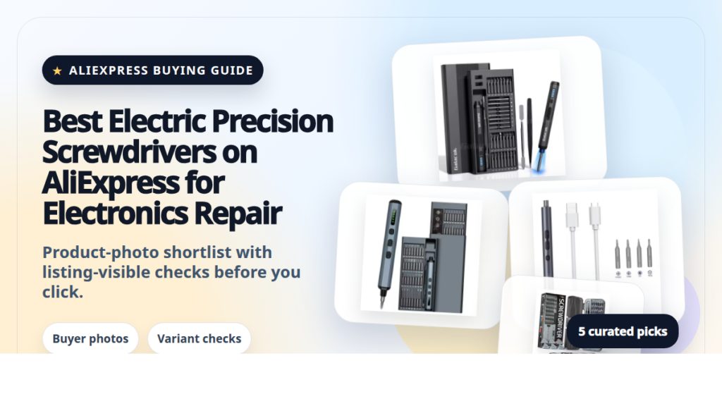 Product collage thumbnail for Best Electric Precision Screwdrivers on AliExpress for Electronics Repair