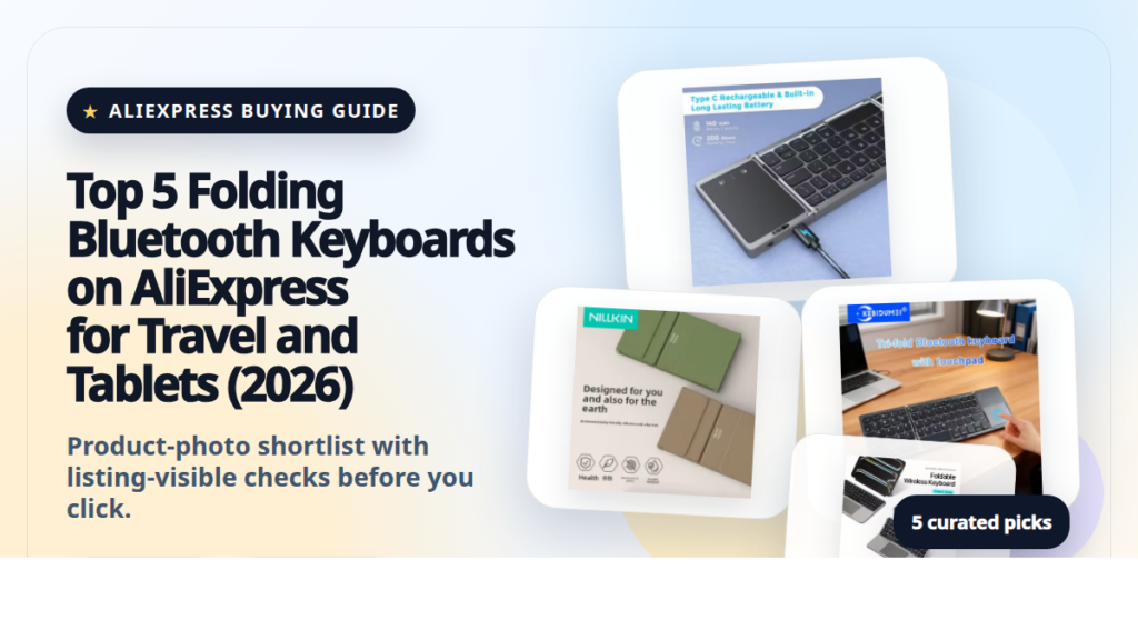 Product collage thumbnail for Top 5 Folding Bluetooth Keyboards on AliExpress for Travel and Tablets (2026)