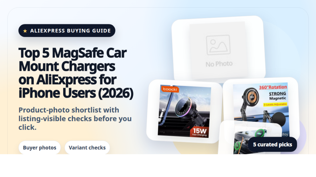 Product collage thumbnail for Top 5 MagSafe Car Mount Chargers on AliExpress for iPhone Users (2026)
