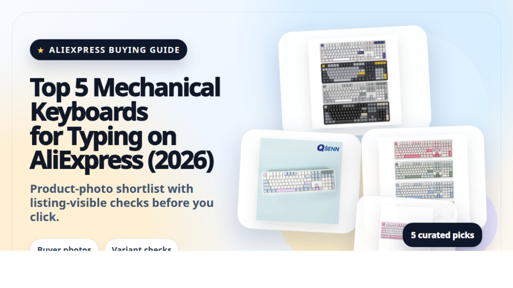 Product collage thumbnail for Top 5 Mechanical Keyboards for Typing on AliExpress (2026)