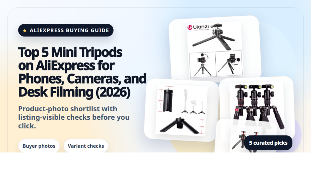 Product collage thumbnail for Top 5 Mini Tripods on AliExpress for Phones, Cameras, and Desk Filming (2026)