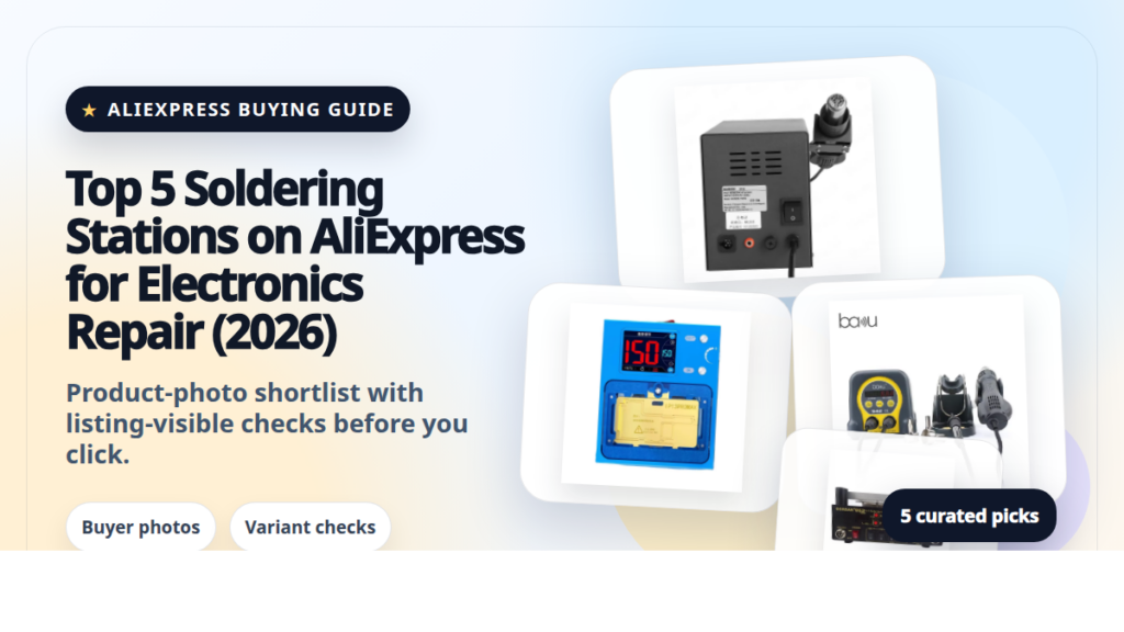 Product collage thumbnail for Top 5 Soldering Stations on AliExpress for Electronics Repair (2026)