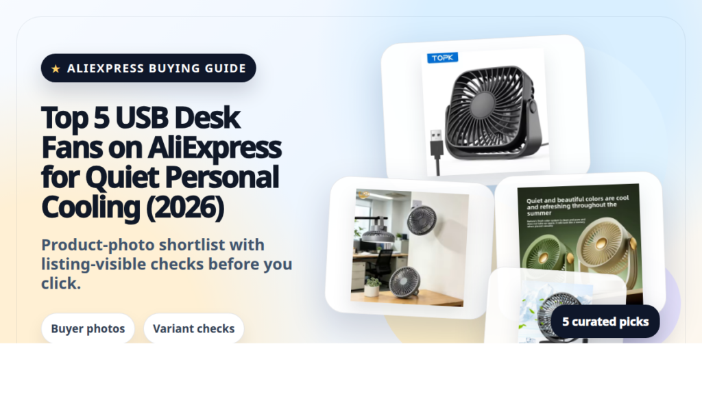Product collage thumbnail for Top 5 USB Desk Fans on AliExpress for Quiet Personal Cooling (2026)