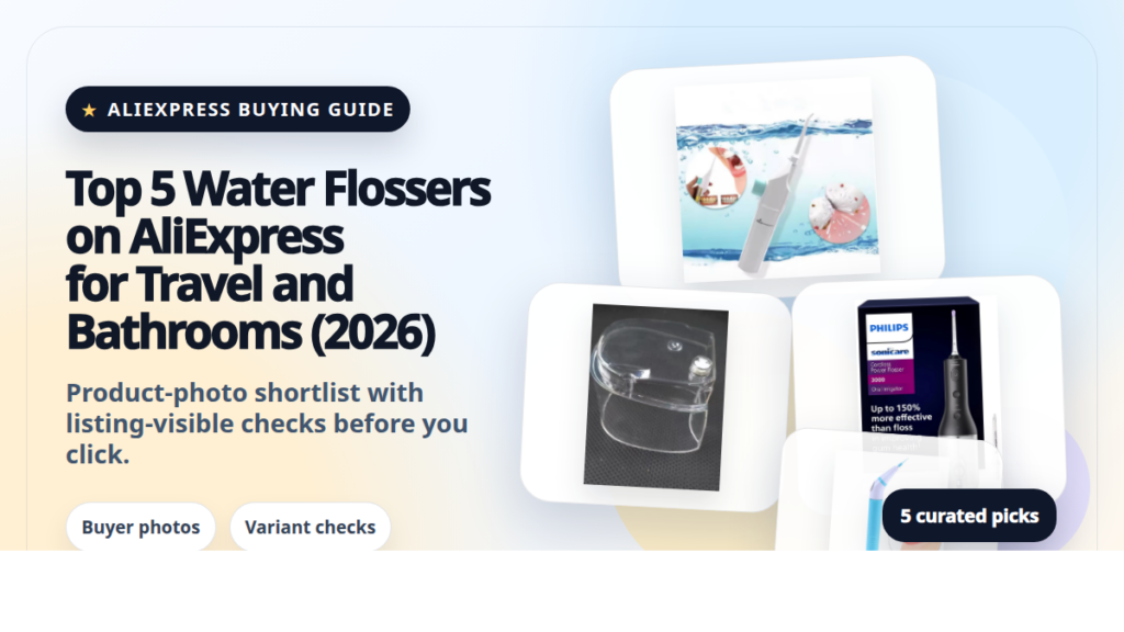 Product collage thumbnail for Top 5 Water Flossers on AliExpress for Travel and Bathrooms (2026)