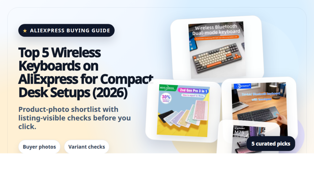Product collage thumbnail for Top 5 Wireless Keyboards on AliExpress for Compact Desk Setups (2026)