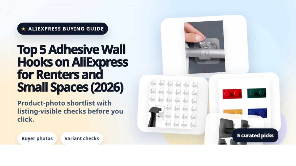 Product collage thumbnail for Top 5 Adhesive Wall Hooks on AliExpress for Renters and Small Spaces (2026)