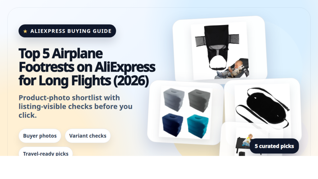 Product collage thumbnail for Top 5 Airplane Footrests on AliExpress for Long Flights (2026)