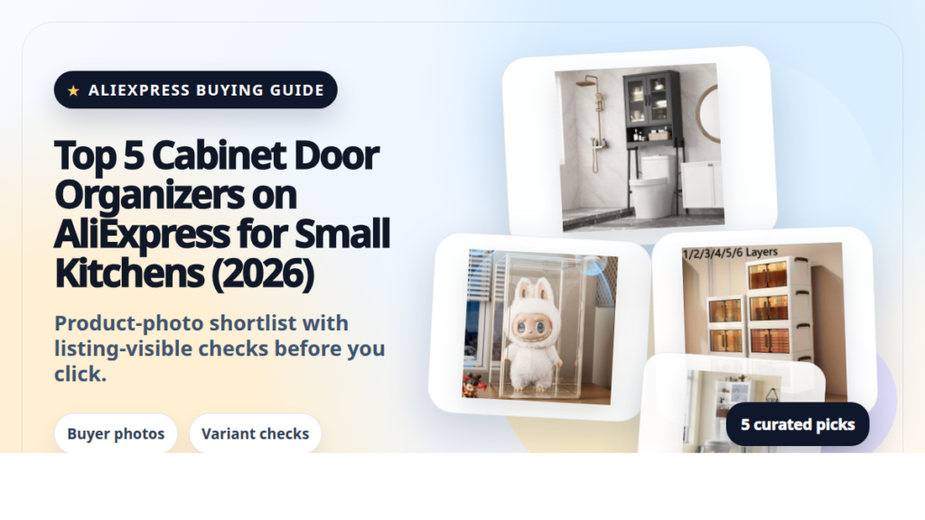 Product collage thumbnail for Top 5 Cabinet Door Organizers on AliExpress for Small Kitchens (2026)