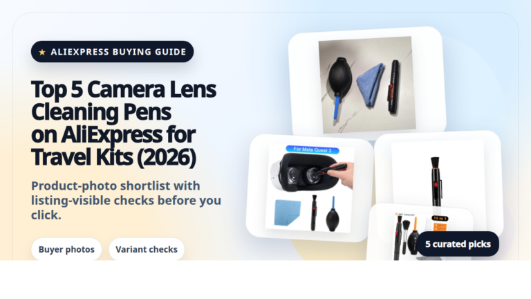 Product collage thumbnail for Top 5 Camera Lens Cleaning Pens on AliExpress for Travel Kits (2026)