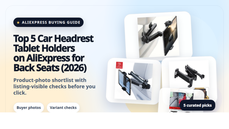 Product collage thumbnail for Top 5 Car Headrest Tablet Holders on AliExpress for Back Seats (2026)