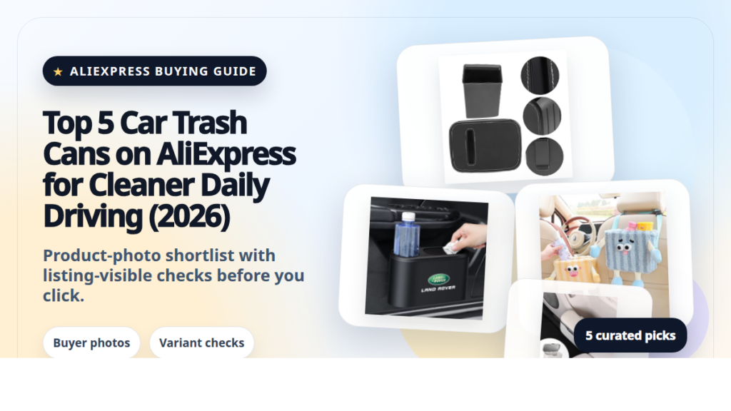 Product collage thumbnail for Top 5 Car Trash Cans on AliExpress for Cleaner Daily Driving (2026)