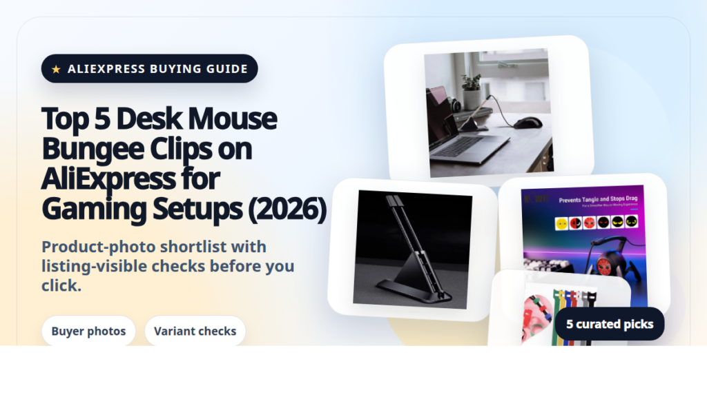 Product collage thumbnail for Top 5 Desk Mouse Bungee Clips on AliExpress for Gaming Setups (2026)
