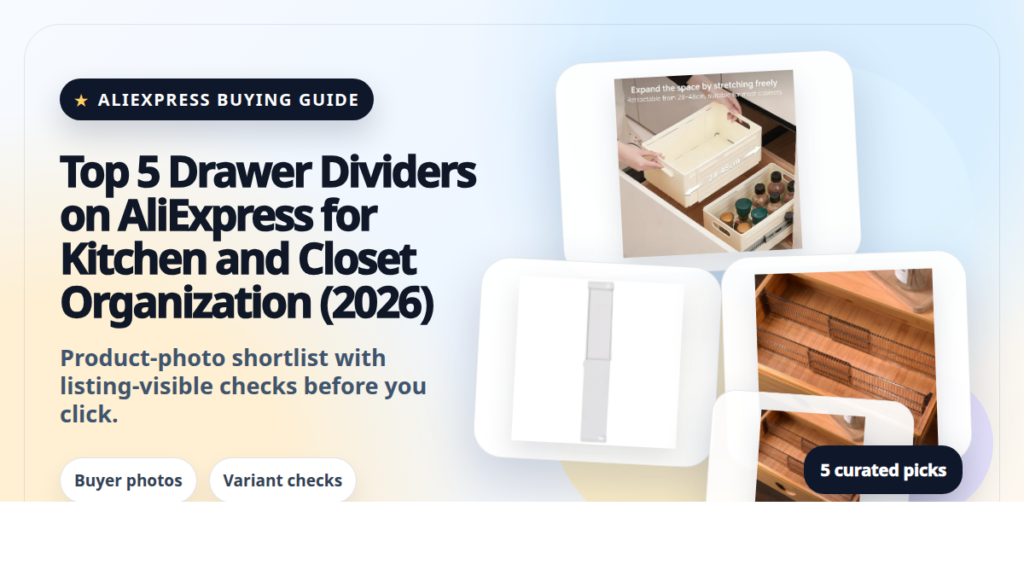 Product collage thumbnail for Top 5 Drawer Dividers on AliExpress for Kitchen and Closet Organization (2026)