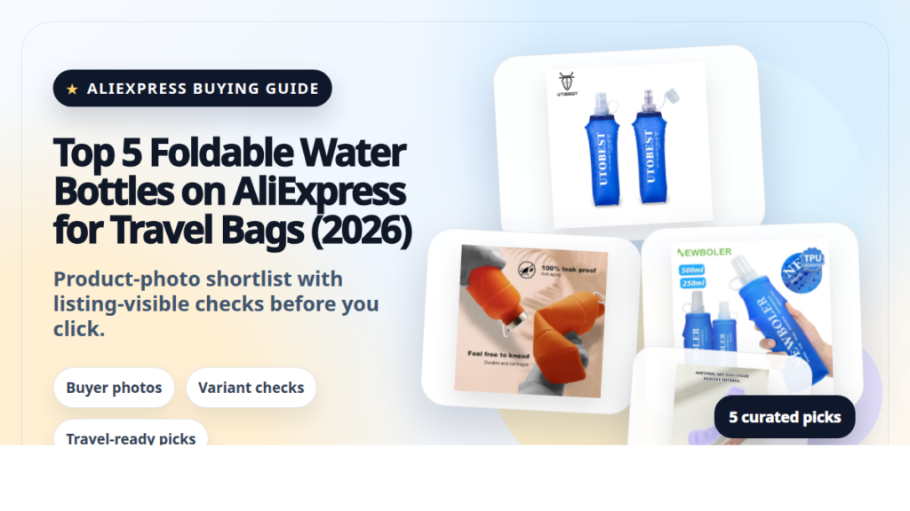 Product collage thumbnail for Top 5 Foldable Water Bottles on AliExpress for Travel Bags (2026)