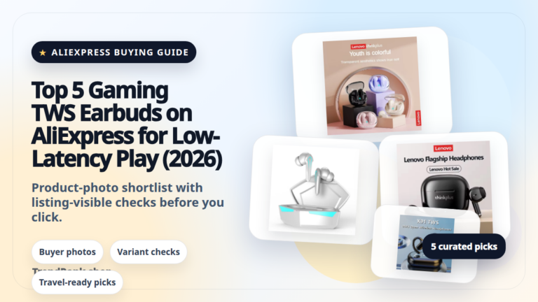 Product collage thumbnail for Top 5 Gaming TWS Earbuds on AliExpress for Low-Latency Play (2026)