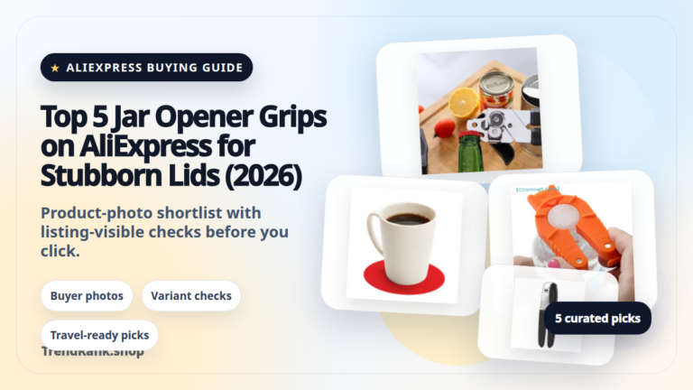 Product collage thumbnail for Top 5 Jar Opener Grips on AliExpress for Stubborn Lids (2026)