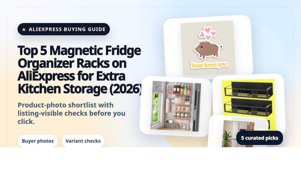Product collage thumbnail for Top 5 Magnetic Fridge Organizer Racks on AliExpress for Extra Kitchen Storage (2026)