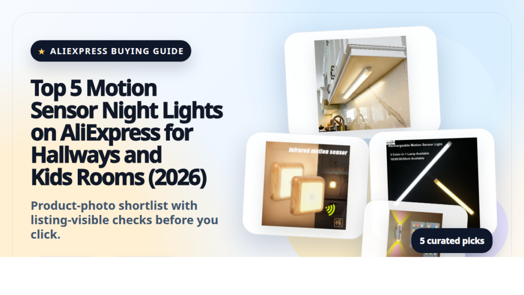 Product collage thumbnail for Top 5 Motion Sensor Night Lights on AliExpress for Hallways and Kids Rooms (2026)