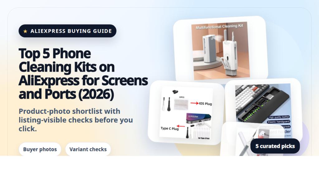 Product collage thumbnail for Top 5 Phone Cleaning Kits on AliExpress for Screens and Ports (2026)