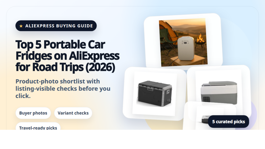 Product collage thumbnail for Top 5 Portable Car Fridges on AliExpress for Road Trips (2026)