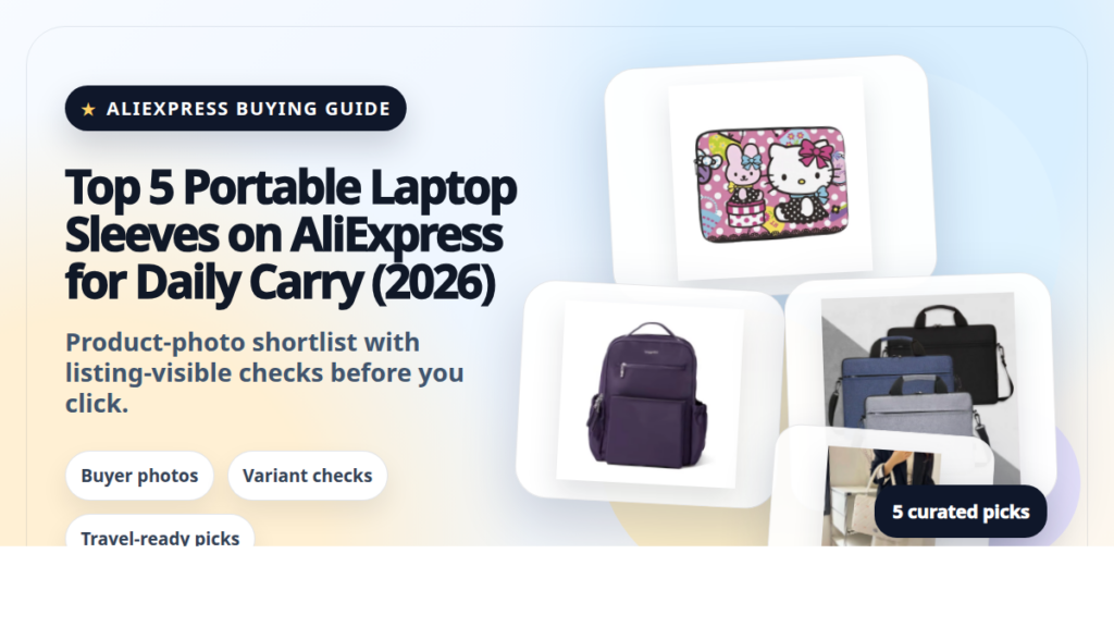 Product collage thumbnail for Top 5 Portable Laptop Sleeves on AliExpress for Daily Carry (2026)