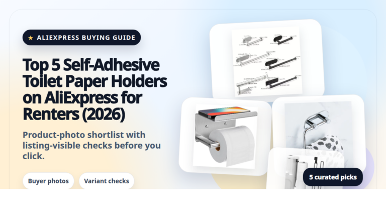 Product collage thumbnail for Top 5 Self-Adhesive Toilet Paper Holders on AliExpress for Renters (2026)