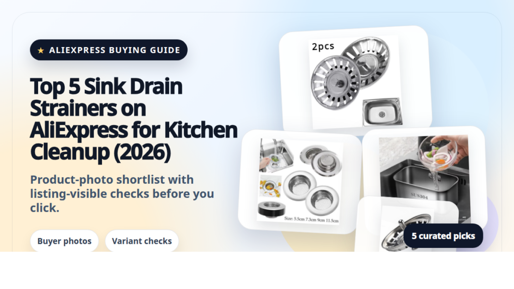 Product collage thumbnail for Top 5 Sink Drain Strainers on AliExpress for Kitchen Cleanup (2026)