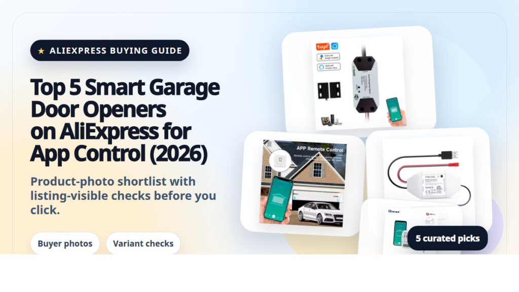 Product collage thumbnail for Top 5 Smart Garage Door Openers on AliExpress for App Control (2026)