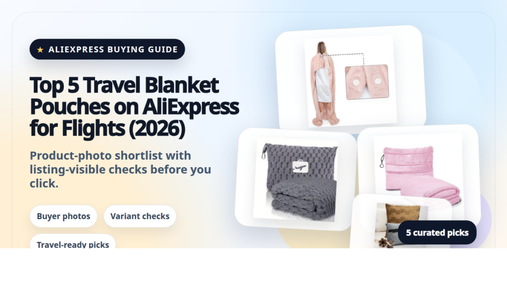 Product collage thumbnail for Top 5 Travel Blanket Pouches on AliExpress for Flights (2026)