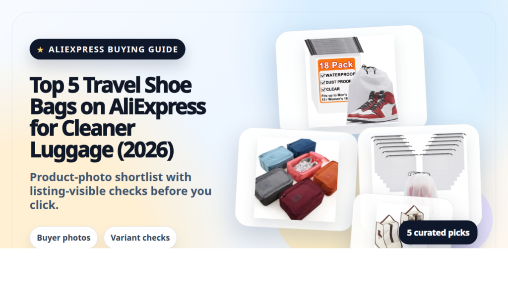 Product collage thumbnail for Top 5 Travel Shoe Bags on AliExpress for Cleaner Luggage (2026)