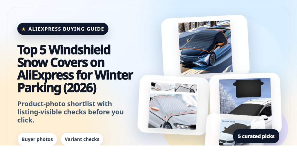 Product collage thumbnail for Top 5 Windshield Snow Covers on AliExpress for Winter Parking (2026)
