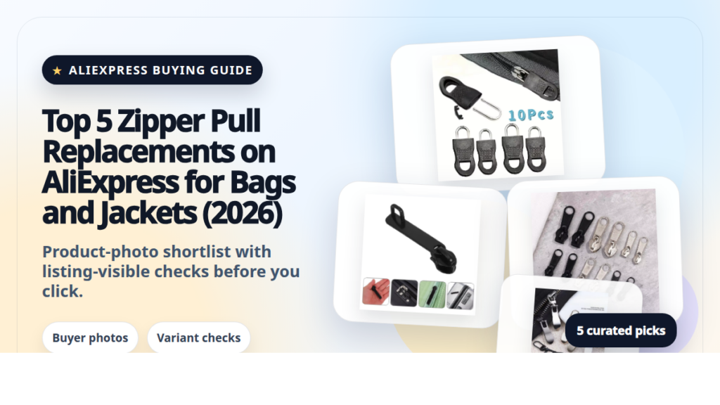 Product collage thumbnail for Top 5 Zipper Pull Replacements on AliExpress for Bags and Jackets (2026)