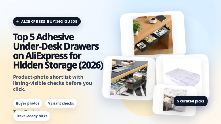 Product collage thumbnail for Top 5 Adhesive Under-Desk Drawers on AliExpress for Hidden Storage (2026)