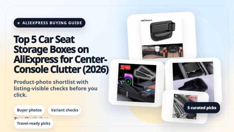 Product collage thumbnail for Top 5 Car Seat Storage Boxes on AliExpress for Center-Console Clutter (2026)