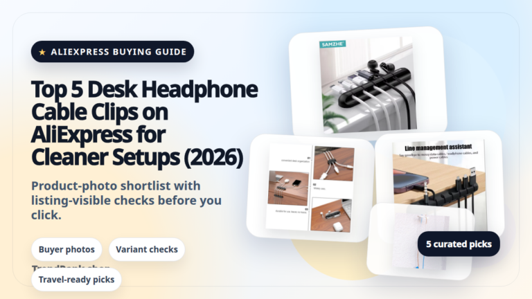 Product collage thumbnail for Top 5 Desk Headphone Cable Clips on AliExpress for Cleaner Setups (2026)