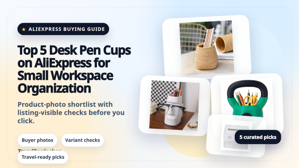 Product collage thumbnail for Top 5 Desk Pen Cups on AliExpress for Small Workspace Organization