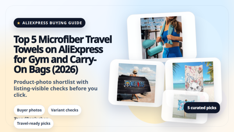 Product collage thumbnail for Top 5 Microfiber Travel Towels on AliExpress for Gym and Carry-On Bags (2026)