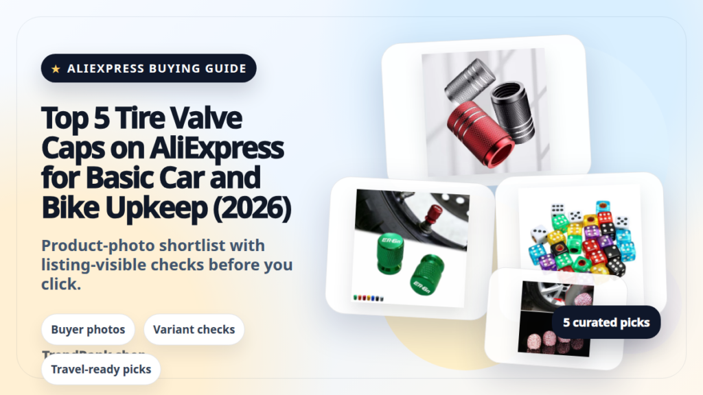 Product collage thumbnail for Top 5 Tire Valve Caps on AliExpress for Basic Car and Bike Upkeep (2026)