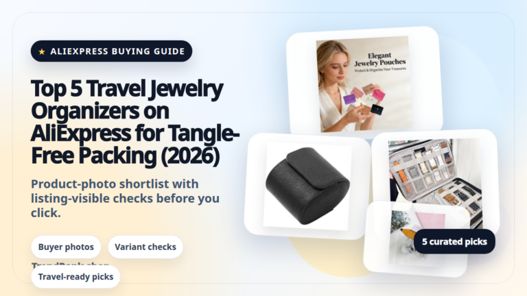 Product collage thumbnail for Top 5 Travel Jewelry Organizers on AliExpress for Tangle-Free Packing (2026)