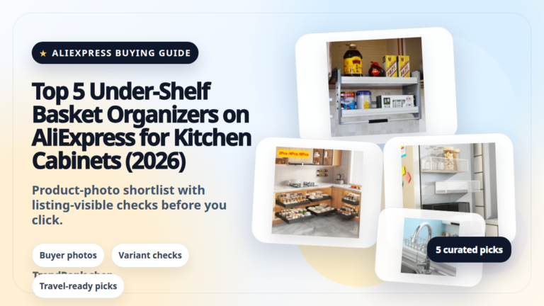 Product collage thumbnail for Top 5 Under-Shelf Basket Organizers on AliExpress for Kitchen Cabinets (2026)